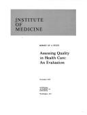 Cover of: Assessing quality in health care | Institute of Medicine.