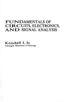 Cover of: Fundamentals of circuits, electronics, and signal analysis by Kendall L. Su, Kendall L. Su