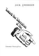 Cover of: Toward the liberation of the left hand by Anderson, Jack
