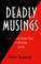 Cover of: Deadly musings