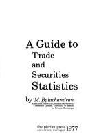 Cover of: A guide to trade and securities statistics