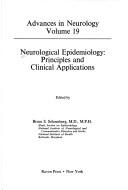 Cover of: Neurological epidemiology: principles and clinical applications