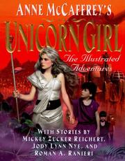 Cover of: Anne McCaffrey's the Unicorn Girl: An Illustrated Novel