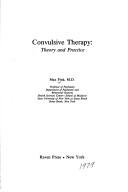 Cover of: Convulsive therapy: theory and practice