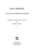 Cover of: Plant competition by Frederic E. Clements, Frederic E. Clements