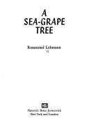 Cover of: A sea-grape tree by Rosamond Lehmann
