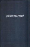 Cover of: Ecological investigations of Stephen Alfred Forbes.