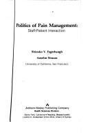 Cover of: Politics of pain management: staff-patient interaction