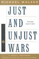 Cover of: Just and unjust wars by Michael Walzer