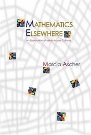 Cover of: Mathematics elsewhere by Marcia Ascher