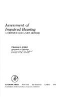 Cover of: Assessment of impaired hearing: a critique and a new method