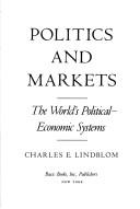 Cover of: Politics and markets by Charles Edward Lindblom