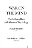 Cover of: War on the mind by Watson, Peter