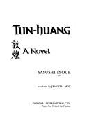 Cover of: Tun-huang: a novel