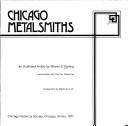 Cover of: Chicago metalsmiths: an illustrated history