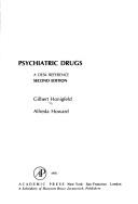 Cover of: Psychiatric drugs by Gilbert Honigfeld