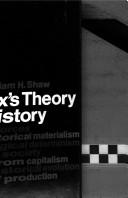 Marx's theory of history by William H. Shaw