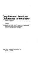 Cover of: Cognitive and emotional distrubance in the elderly: clinical issues