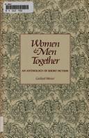 Cover of: Women and men together by [compiled by] Dawson Gaillard, John Mosier.