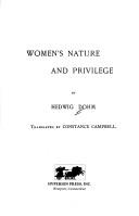 Cover of: Women's nature and privilege