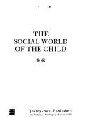 Cover of: The social world of the child by William Damon
