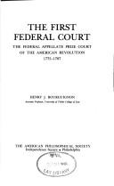 Cover of: The first Federal court: the Federal appellate prize court of the American Revolution, 1775-1787