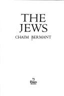 Cover of: The Jews by Chaim Bermant