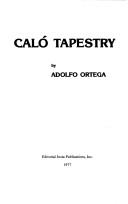 Cover of: Caló tapestry by Adolfo Ortega