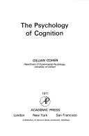 The psychology of cognition by Gillian Cohen