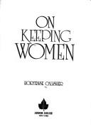 Cover of: On keeping women
