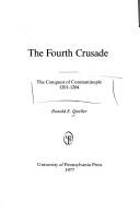 The Fourth Crusade by Donald E. Queller