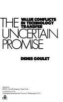 The uncertain promise by Denis Goulet