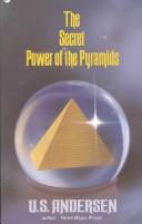 Cover of: The secret power of the pyramids