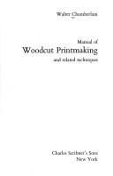 Cover of: Manual of woodcut printmaking and related techniques