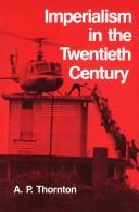 Cover of: Imperialism in the twentieth century by A. P. Thornton