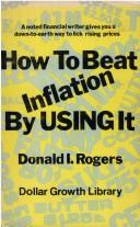 Cover of: How to beat inflation by using it