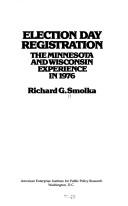 Election day registration by Richard G. Smolka