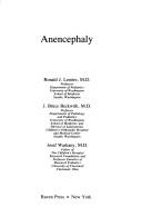 Anencephaly by Ronald J. Lemire