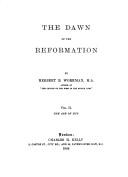 Cover of: The dawn of the Reformation | Workman, Herbert B.