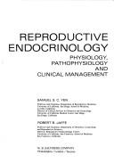 Cover of: Reproductive endocrinology: physiology, pathophysiology, and clinical management
