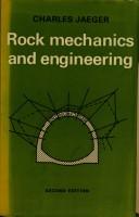 Cover of: Rock mechanics and engineering | Charles Jaeger