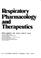 Cover of: Respiratory pharmacology and therapeutics