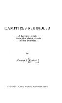 Campfires rekindled by George S. Kephart