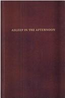 Cover of: Asleep in the afternoon