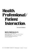 Cover of: Health professional/patient interaction by Ruth B. Purtilo