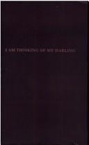 Cover of: I am thinking of my darling by Vincent McHugh