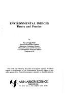 Cover of: Environmental indices: theory and practice