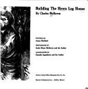 Cover of: Building the hewn log house