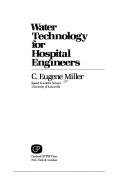 Cover of: Water technology for hospital engineers