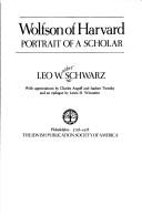 Wolfson of Harvard by Leo W. Schwarz